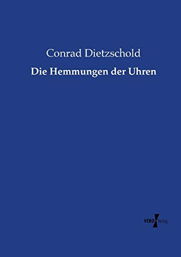 Die Hemmungen der Uhren