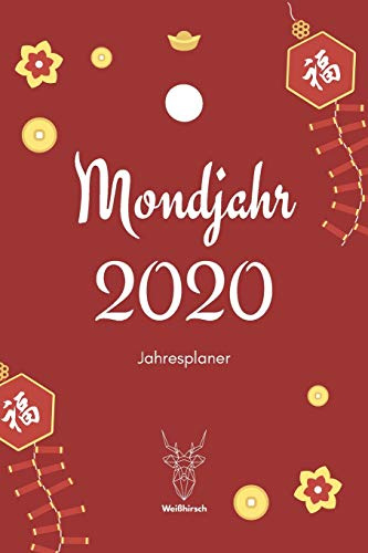 Mondjahr 2020: A5 Jahresplaner 2020 | Organizer | Jahreskalender | Buchkalender | Wochenkalender | Terminplaner für Jahresvorsätze, Asiaten, ... als Frauen als schönes Neujahrs Geschenk
