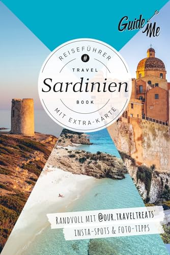 GuideMe Reiseführer Sardinien: Travel Book mit Instagram Spots, Must-see-Sights & Fototipps von @our.traveltreats