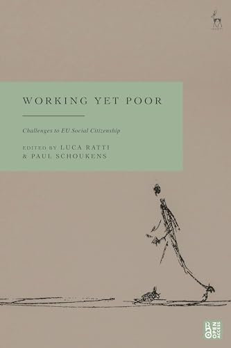 Working Yet Poor: Challenges to EU Social Citizenship