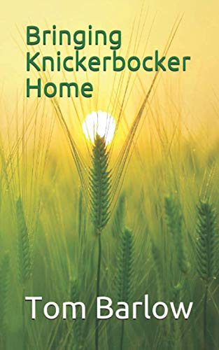 Bringing Knickerbocker Home