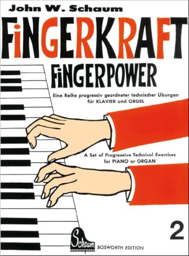 Fingerkraft: Fingerpower - Band 2 | Piano Notenbuch | Progressive technische Übungen für Klavier | Noten-Songbook für Schüler und Lehrer | ... technische Übungen für Klavier oder Orgel)