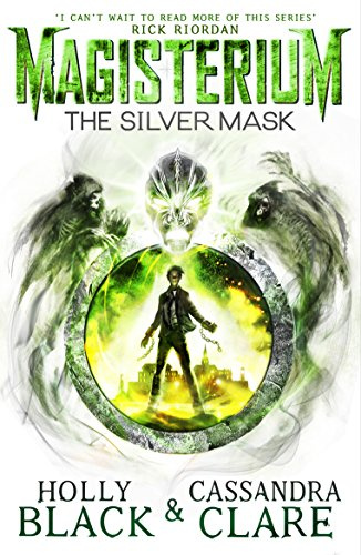 Magisterium: The Silver Mask: 4 (The Magisterium, 4)