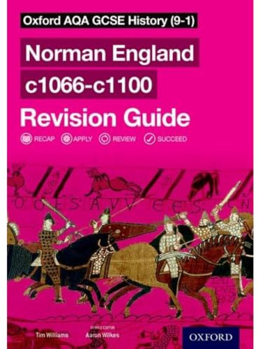 Oxford AQA GCSE History: Norman England c1066-c1100 Revision Guide: Get Revision with Results