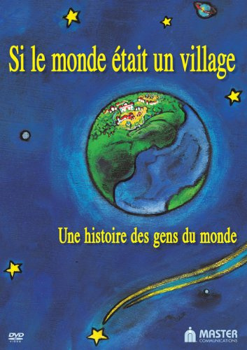 Si le monde était un village (If the World Were a Village)