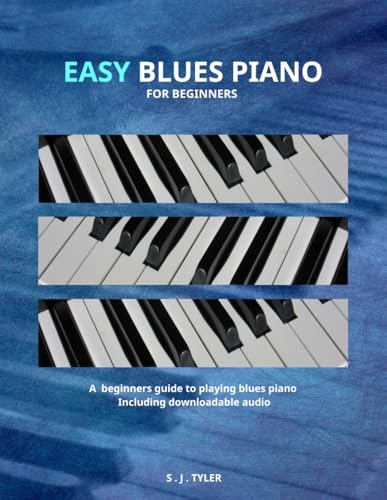 Easy Blues Piano: For Beginners