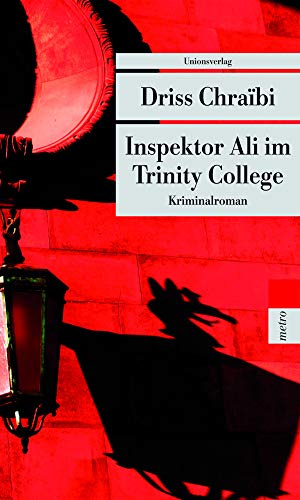 Inspektor Ali im Trinity College: Kriminalroman