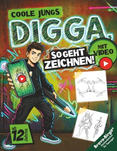 Digga, so geht Zeichnen lernen | Zeichenbuch für Teenager-Jungs ab 12 Jahren: Coole Motive mit Zeichenvideos, einfacher Schritt für Schritt Anleitung & Kreativchallenges (Digga-Zeichenbuchreihe)