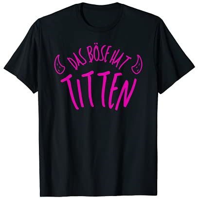 Das Böse hat... Brustwarzen I Nippelpiercing Männer Frauen T-Shirt