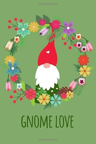 Gnome Journal: Cute Gnome Gift Idea for Women - Blank Lined Journal to Write In - Gnome Love