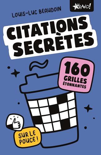 Citations secrètes sur le pouce: 160 grilles étonnantes