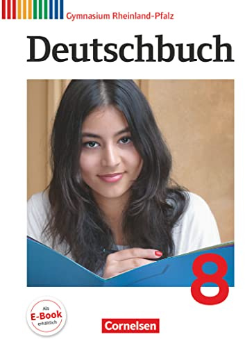 Deutschbuch Gymnasium - Rheinland-Pfalz - Ausgabe 2012 - 8. Schuljahr: Schulbuch