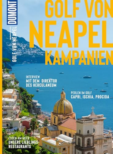 DUMONT Bildatlas Golf von Neapel: Das praktische Reisemagazin zur Einstimmung.