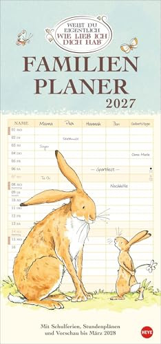 Weißt du eigentlich, wie lieb ich dich hab? Familienplaner 2027: Familienkalender mit 5 Spalten. Liebevoll illustrierter Familien-Wandkalender mit Schulferien und Stundenplänen.