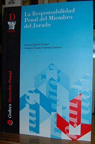 La responsabilidad penal del miembro del Jurado