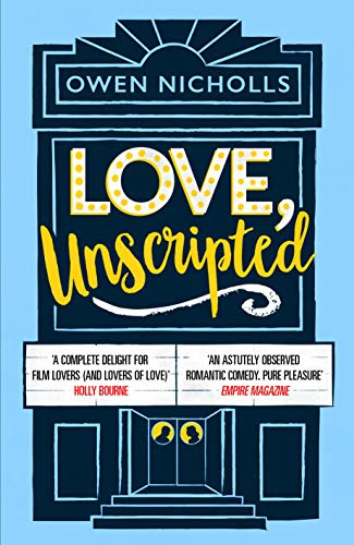 Love, Unscripted: 'A complete delight' Holly Bourne