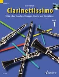 Clarinettissimo: Fit in allen Tonarten: Übungen, Duette und Spielstücke. Band 1. 1-2 Klarinetten.