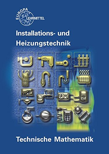 Technische Mathematik Installations- und Heizungstechnik