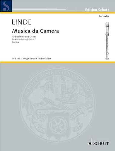 Musica da Camera: Gitarre und Alt-Blockflöte (teilweise wechselnd zwischen Alt-Blockflöte und Bass-Blockflöte). Spielpartitur. (Edition Schott)