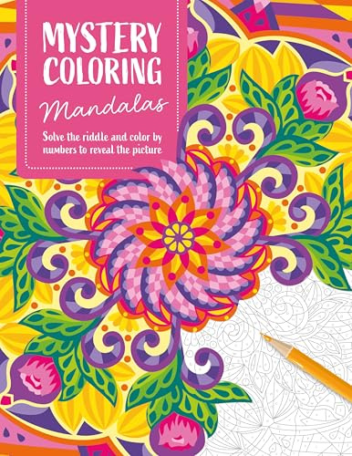 Mystery Coloring Mandalas: Solve the Riddle and Color by Numbers to Reveal the Picture: 4