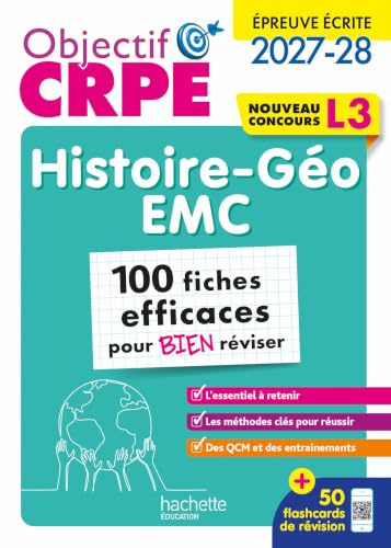 Objectif CRPE 2027-2028 - Histoire Géographie EMC - 100 fiches efficaces pour bien réviser - L3