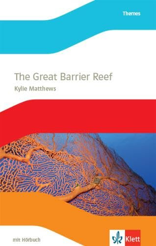 The Great Barrier Reef: Lektüre mit Hörbuch Klasse 9 (English Readers)