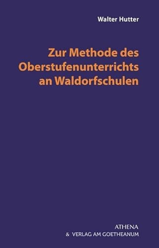 Zur Methode des Oberstufenunterrichts an Waldorfschulen