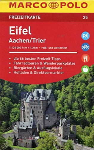MARCO POLO Freizeitkarte Eifel, Aachen, Trier 1:120 000: Die 66 besten Freizeit-Tipps. Die Fahrradtouren & Wanderparkplätze. Biergärten & ... & Direktvermarkter. Reiß- und wetterfest