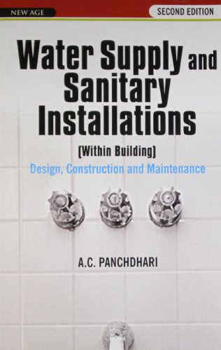 Water Supply and Sanitary Installations ; Design, Construction, and Maintenance (Within Buildings)