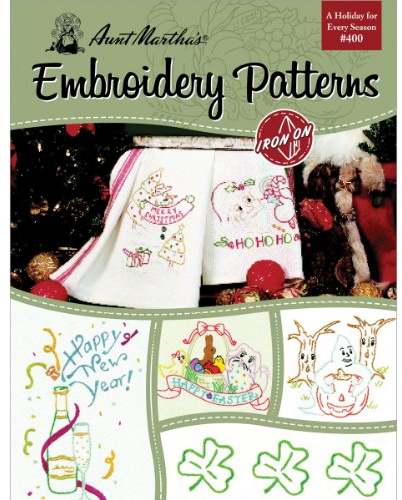 Aunt Martha's 405 A Holiday for Every Season Embroidery Transfer Pattern Book, Over 25 Iron On Patterns