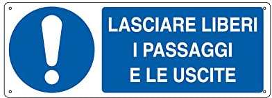 CARTELLO ALLUMINIO 35x12,5cm 'LASCIARE LIBERI I PASSAGGI E LE USCITE' CARTELLI SEGNALATORI