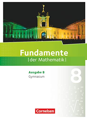 Fundamente der Mathematik - Ausgabe B ab 2017 - 8. Schuljahr: Schulbuch
