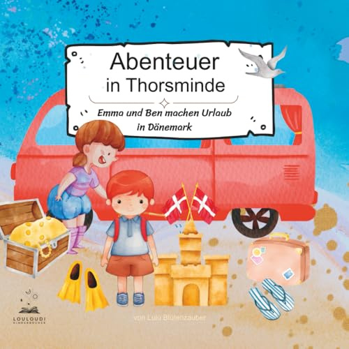 Abenteuer in Thorsminde: Emma und Ben machen Urlaub in Dänemark