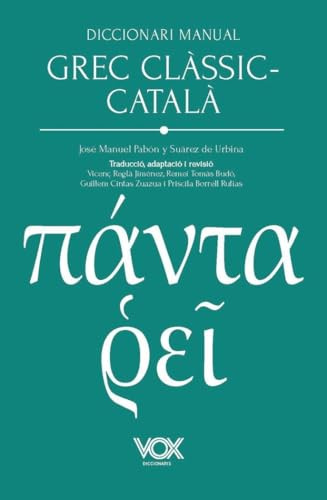 Diccionari manual grec clàssic-català (VOX - Lenguas clásicas)