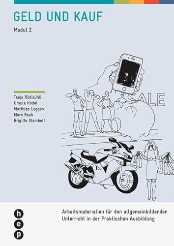 Geld und Kauf: Arbeitsmaterialien für den allgemeinbildenden Unterricht in der Praktischen Ausbildung | Modul 2 (INSOS)