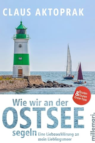 Wie wir an der Ostsee segeln: Eine Liebeserklärung an mein Lieblingsmeer