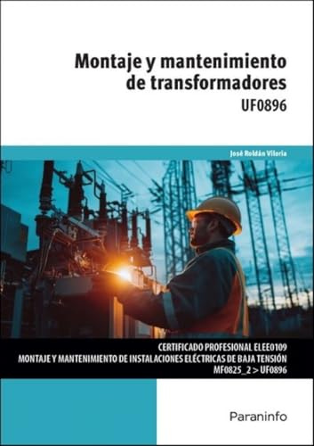 Montaje y mantenimiento de transformadores (Electricidad y Electrónica)