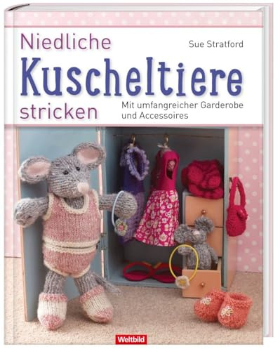 Niedliche Kuscheltiere stricken