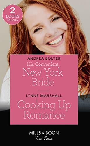 His Convenient New York Bride / Cooking Up Romance: His Convenient New York Bride / Cooking Up Romance (The Taylor Triplets)