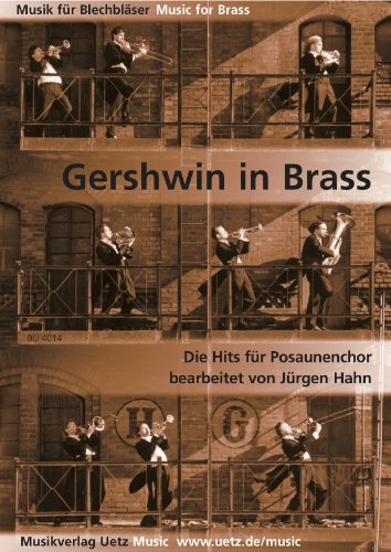 Gershwin For Brass für Posaunenchor oder beliebiges Quartett (8 Partituren) (Musik für Blechbläser)