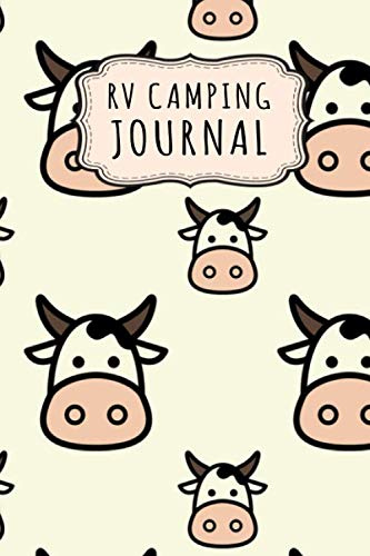 RV Camping Journal: RV Camping Journal / Campground Notebook Logbook | Cow Design | 109 Pages (6x9)