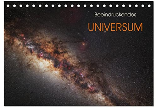 Beeindruckendes Universum (Tischkalender 2026 DIN A5 quer), CALVENDO Monatskalender: Eine Auswahl von spektakuären Himmelsobjekten innerhalb und jenseits unserer Galaxis. (CALVENDO Wissenschaft)