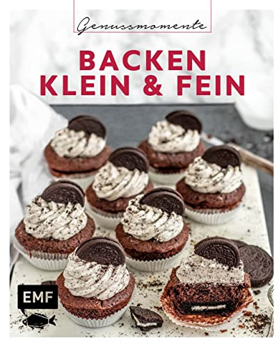 Genussmomente: Backen klein & fein: Schnell und einfach - Lieblingsrezepte für Vanille-Cupcakes, Chocolate Lava Cakes, Mango-Bienenstich-Muffins und mehr