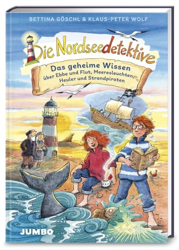 Die Nordseedetektive. Das geheime Wissen über Ebbe und Flut, Meeresleuchten, Heuler und Strandpiraten: Das geheime Wissen über Ebbe und Flut, Krabben, ... Strandpiraten und Meeresleuchten: Extraband
