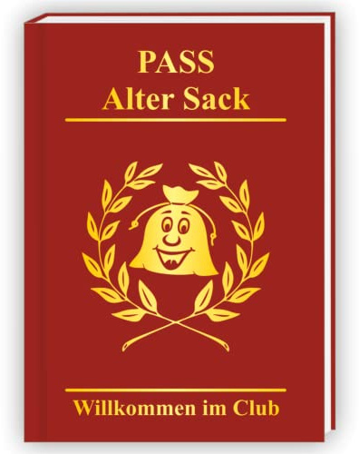 Pass Alter Sack: Wilkommen im Club