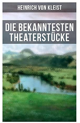 Die bekanntesten Theaterstücke: Die Familie Schroffenstein, Amphitryon, Der zerbrochne Krug, Penthesilea, Das Käthchen von Heilbronn, Die Hermannsschlacht, Prinz Friedrich von Homburg...