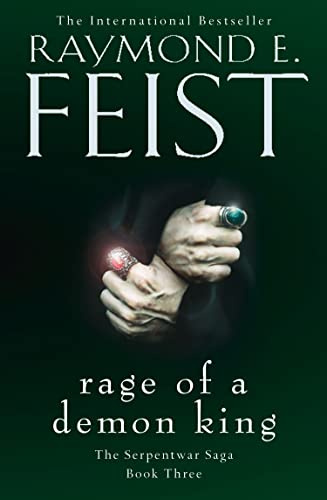 Rage of a Demon King: A gripping epic fantasy novel from the Sunday Times bestselling author: Book 3 (The Serpentwar Saga)