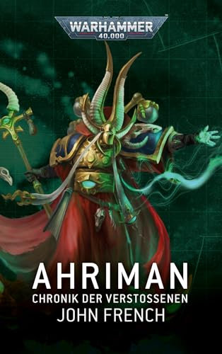 Warhammer 40.000 - Ahriman: Chronik der Verstossenen
