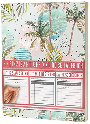 Mein Einzigartiges XXL Reisetagebuch: 122 Seiten, Register, Kontakte / Neue Auflage mit Reise Checkliste / PR401 „Sommerurlaub“ / DIN A4 Soft Cover