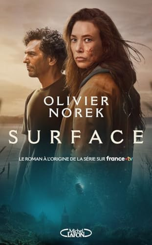 Surface - Nouvelle édition 2025 : Le best-seller d'Olivier Norek à l'origine de la série sur France TV